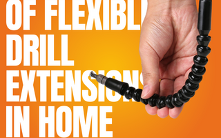 The Role of Flexible Drill Extensions in Home Renovation