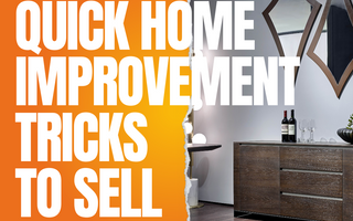 Top 6 Quick Home Improvement Tricks to Sell Your Home Fast in 2023