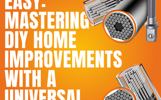 DIY Made Easy: Mastering DIY Home Improvements with a Universal Socket